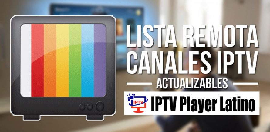 Listas M3U IPTV Player Latino